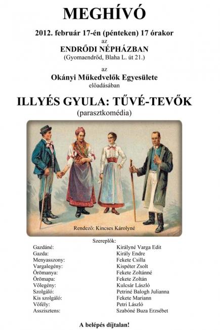 Illyés Gyula: Tűvé-Tevők (parasztkomédia)