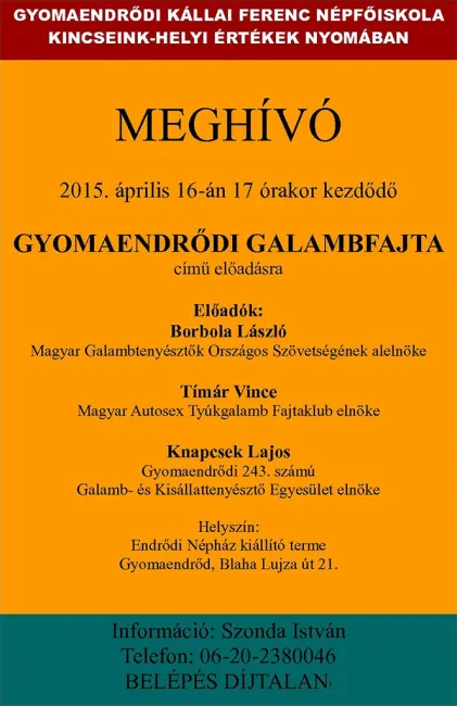 Gyomaendrődi Galamfajta című előadás