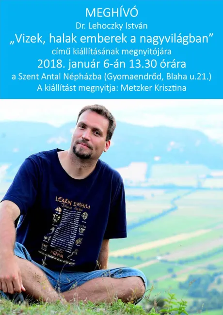 „Vizek, halak emberek a nagyvilágban" című kiállítás